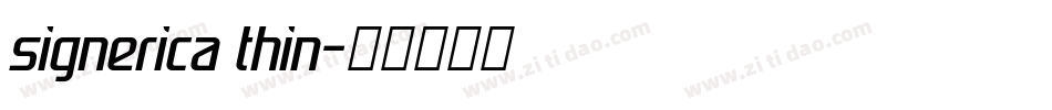 signerica thin字体转换